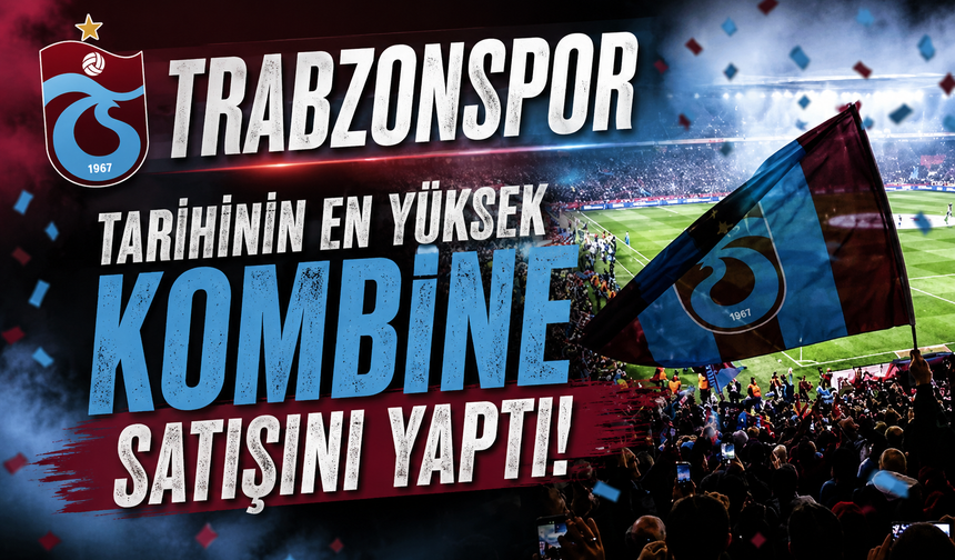 Trabzonspor’dan Kombine Rekoru