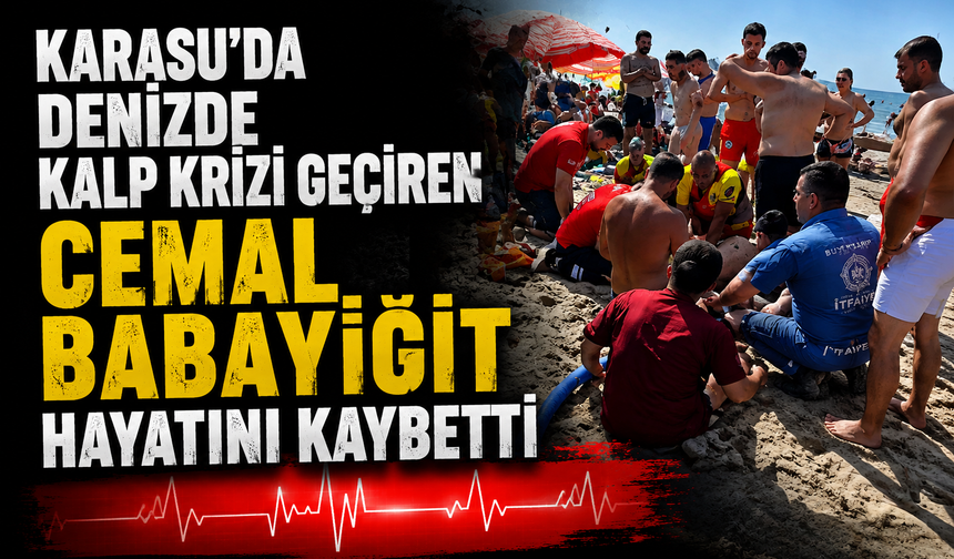 Karasu'da Denizde Kalp Krizi Geçiren Cemal Babayiğit Hayatını Kaybetti