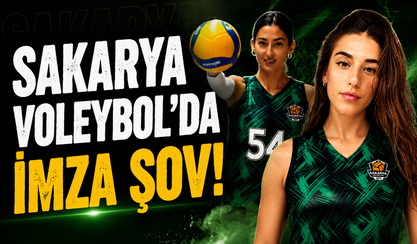 Sakarya Voleybol’da imza şov! Sultanlar yeni sezon öncesi kadroyu güçlendiriyor