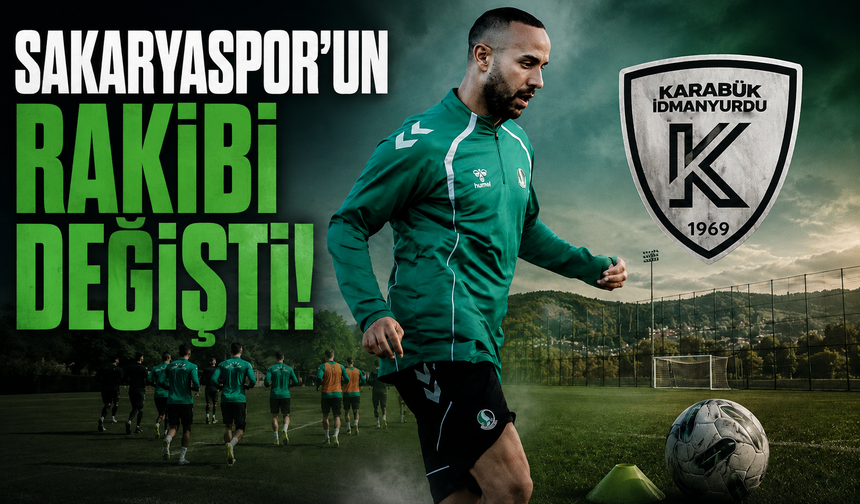 Sakaryaspor’un rakibi değişti! Çorluspor maçı iptal edildi, yeni rakip belli oldu