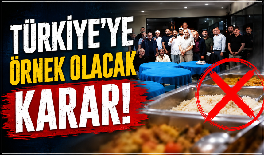 Türkiye'ye örnek olacak karar!