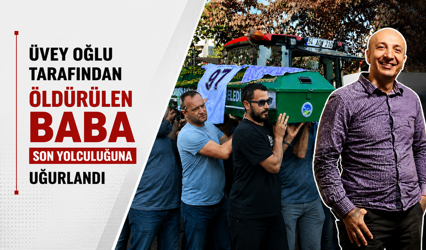 Serdivan’da 15 yaşındaki üvey oğlu tarafından vurulan baba toprağa verildi