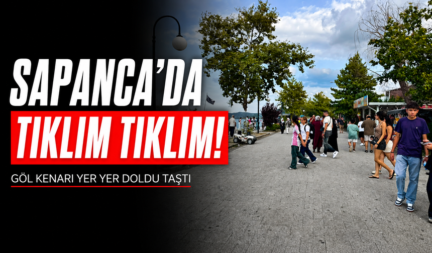 Sapanca Sahili’nde Hafta Sonu Yoğunluğu