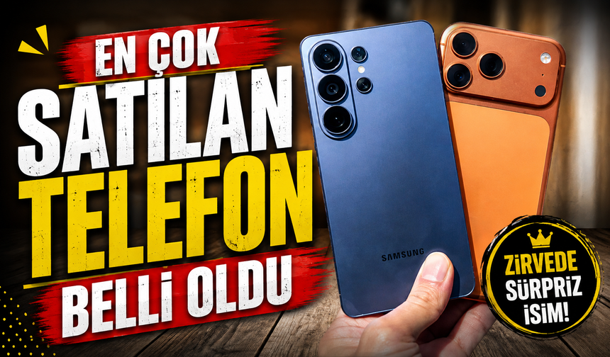 Yılın En Çok Satan Telefonları Belli Oldu