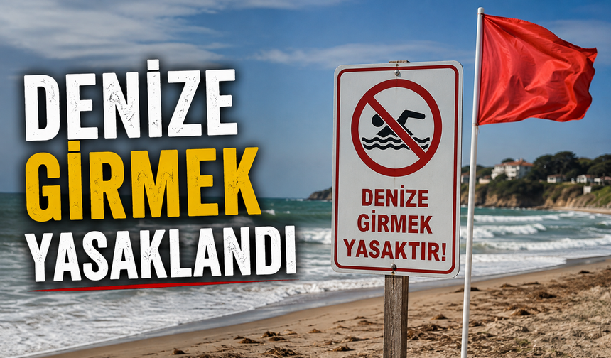 Karasu ve Kocaali’de denize giriş yasaklandı