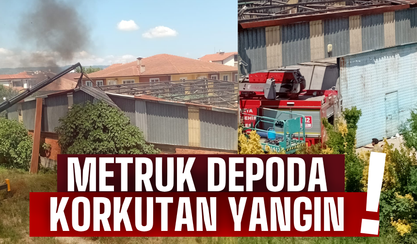 Metruk Depoda Korkutan Yangın!