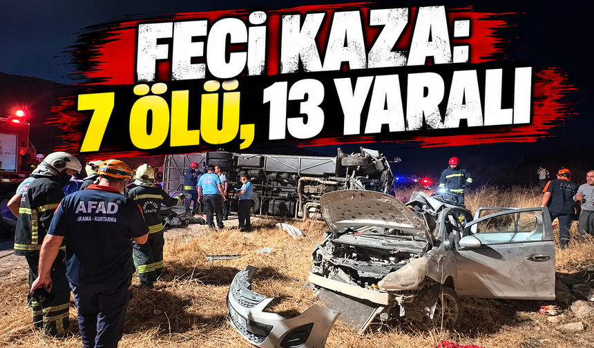 Gaziantep’te feci kaza: 2’si çocuk 7 ölü, 13 yaralı