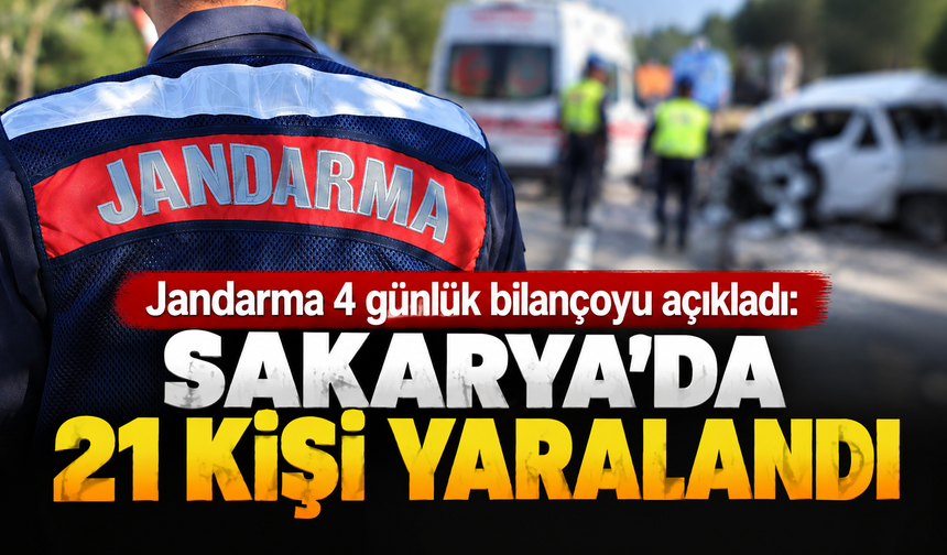Jandarma 4 günlük bilançoyu açıkladı