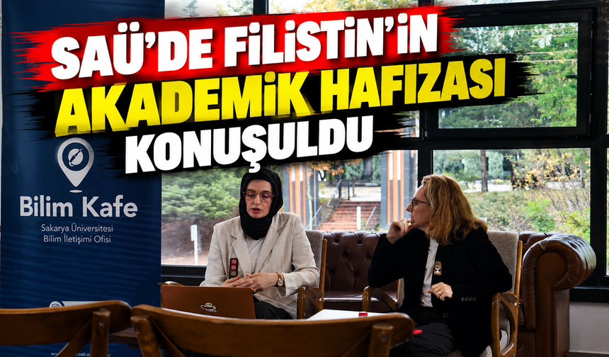 SAÜ’de Filistin’in akademik hafızası konuşuldu