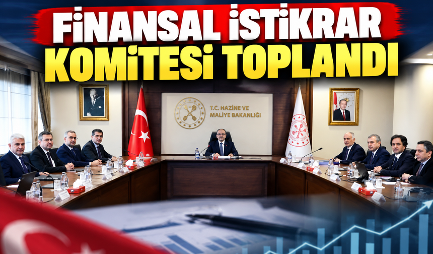 Finansal İstikrar Komitesi Toplandı: Likidite Sıkışıklığına Karşı Tedbirler Devreye Alınacak