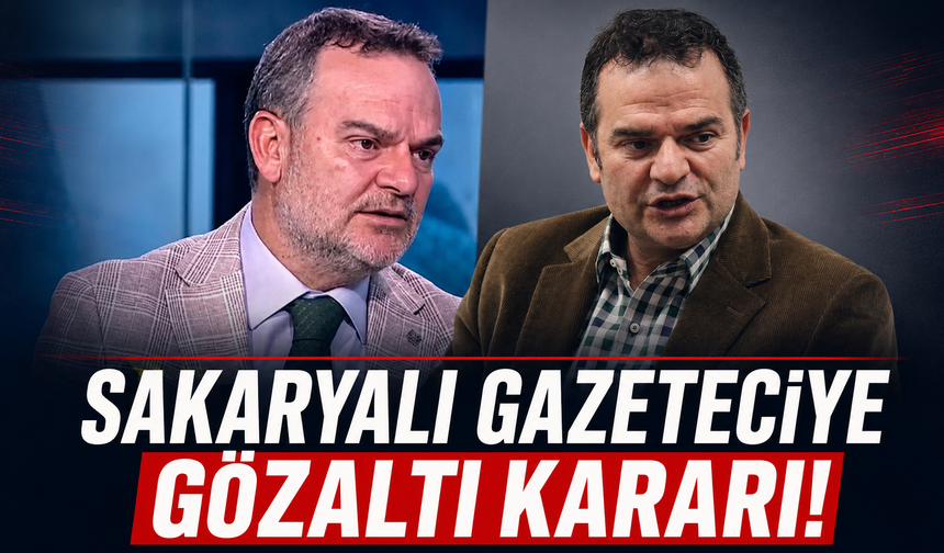 Sakaryalı gazeteci Kemal Öztürk hakkında gözaltı kararı