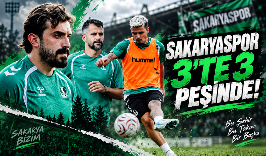 Sakaryaspor'da hedef 3'te 3! | Maç bugün!
