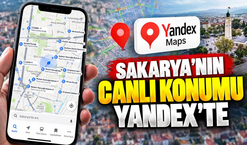 Sakarya’nın toplu ulaşımı Yandex’te