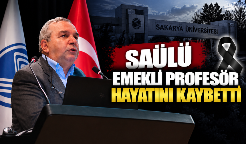 SAÜ’nün acı kaybı: Prof. Dr. Vahdet Uçar hayatını kaybetti