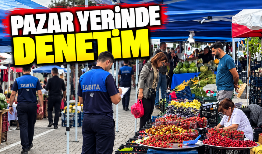 Serdivan Köy Pazarı’nda zabıta denetimi