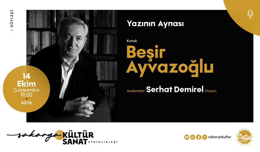Usta yazar Beşir Ayvazoğlu Sakarya’ya geliyor! Edebiyatseverler AKM’de buluşacak