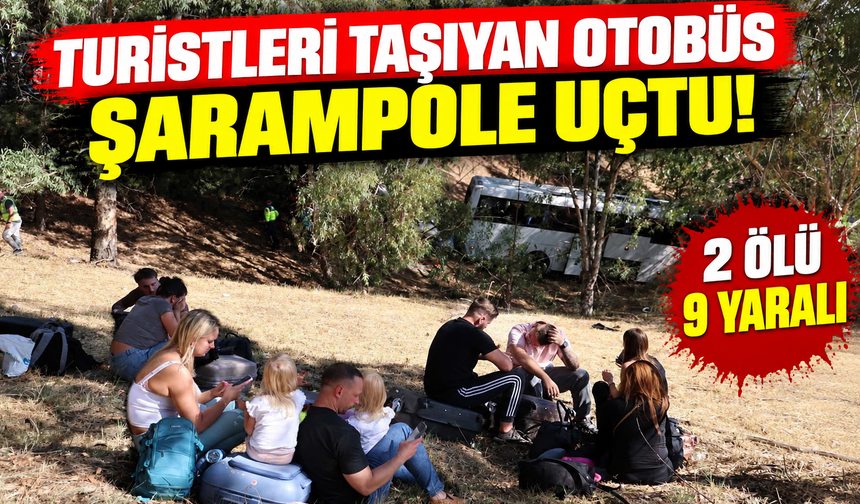 Aydın-İzmir Otobanı'nda feci kaza! Turist otobüsü ormanlık alana uçtu: 2 ölü, 9 yaralı