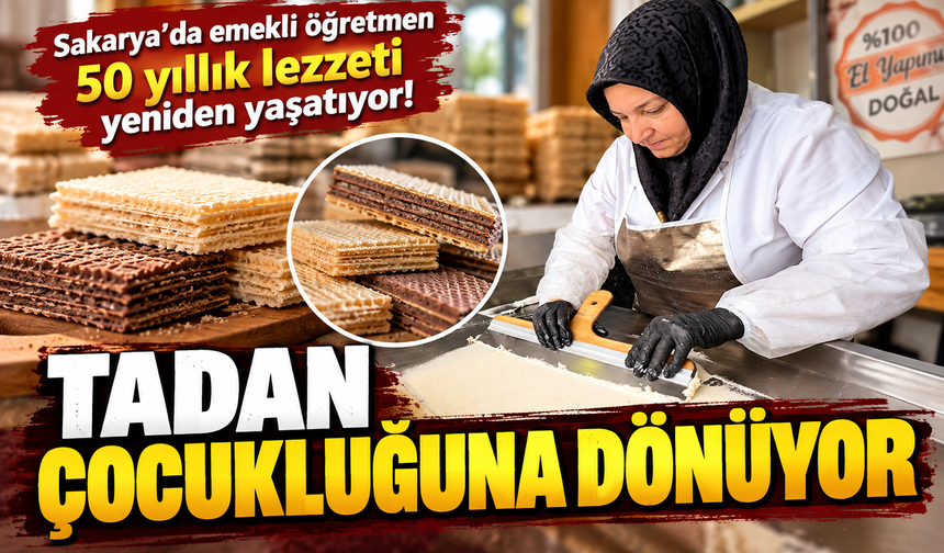 Sakarya'da emekli öğretmen 50 yıllık lezzeti yeniden yaşatıyor!