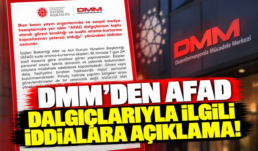 DMM'den AFAD dalgıçlarıyla ilgili iddialara açıklama!