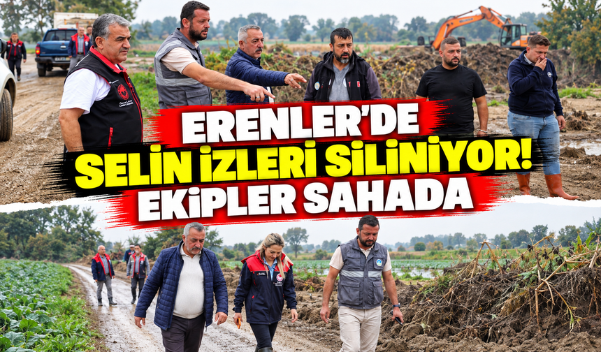 Erenler'de selin izleri siliniyor! Ekipler sahada