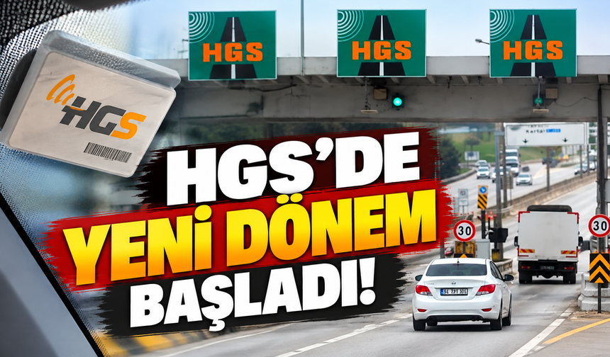 HGS'de yeni dönem başladı! Artık sadece plaka ile borç ödenemeyecek