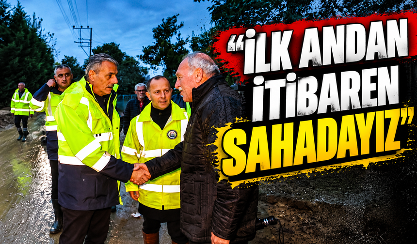 Başkan Alemdar sel bölgelerinde! “İlk andan itibaren sahadayız”