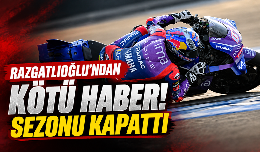 Razgatlıoğlu'ndan kötü haber! Sezonu kapattı