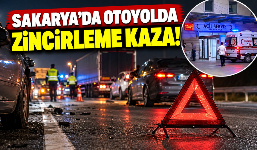 Sakarya'da otoyolda zincirleme kaza!