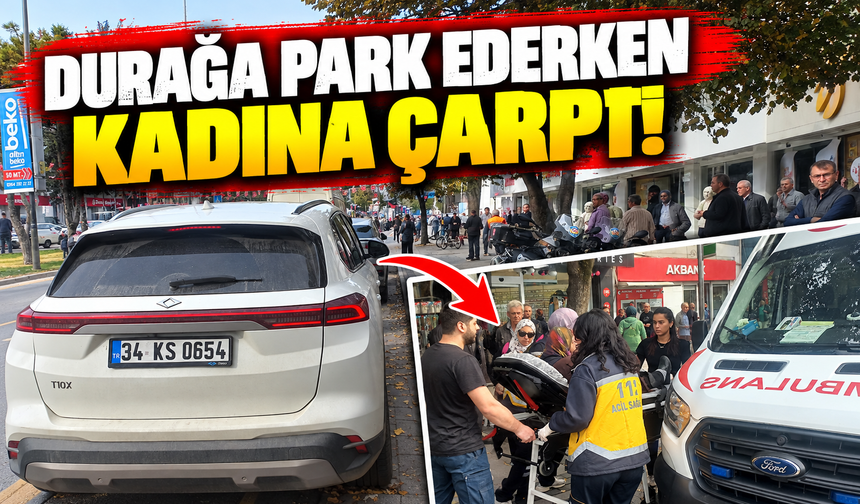 Durakta bekleyen kadına park ederken çarptı!