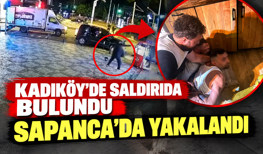 Kadıköy'deki silahlı saldırının şüphelileri Sakarya'da bungalovda yakalandı! 5 tutuklama