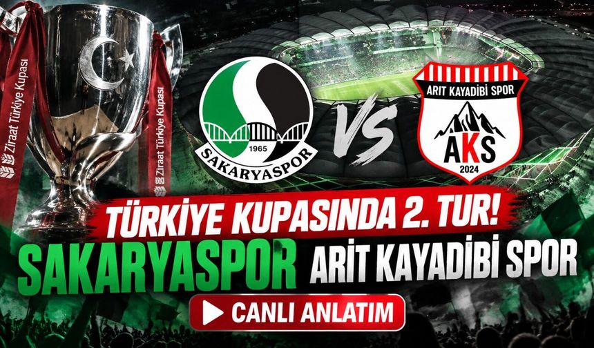 Sakaryaspor - Arıt Kayadibi FK | CANLI ANLATIM