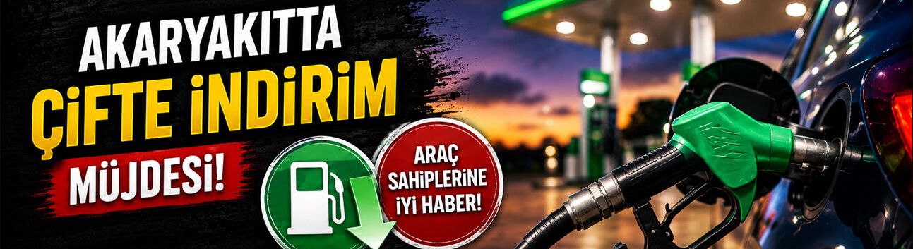 Akaryakıtta Çifte İndirim Müjdesi!
