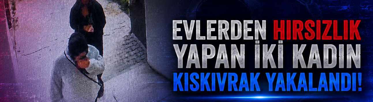 Sakarya’da hırsızlık şüphelisi iki kadın Pamukova’da yakalandı