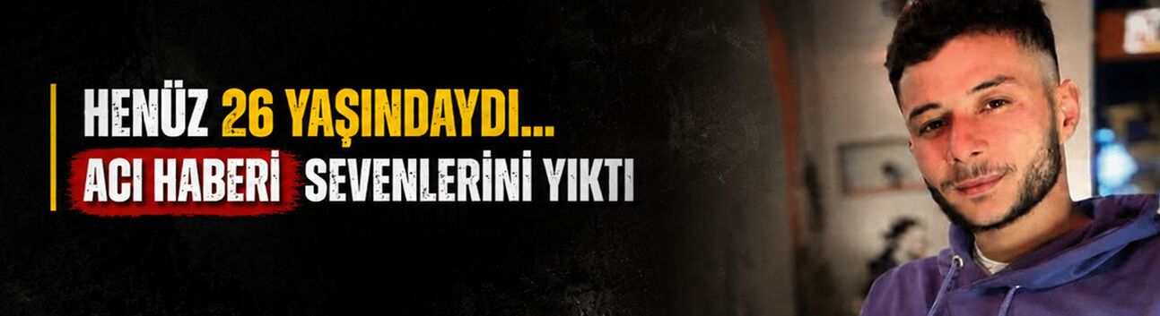 26 yaşında canına kıydı!