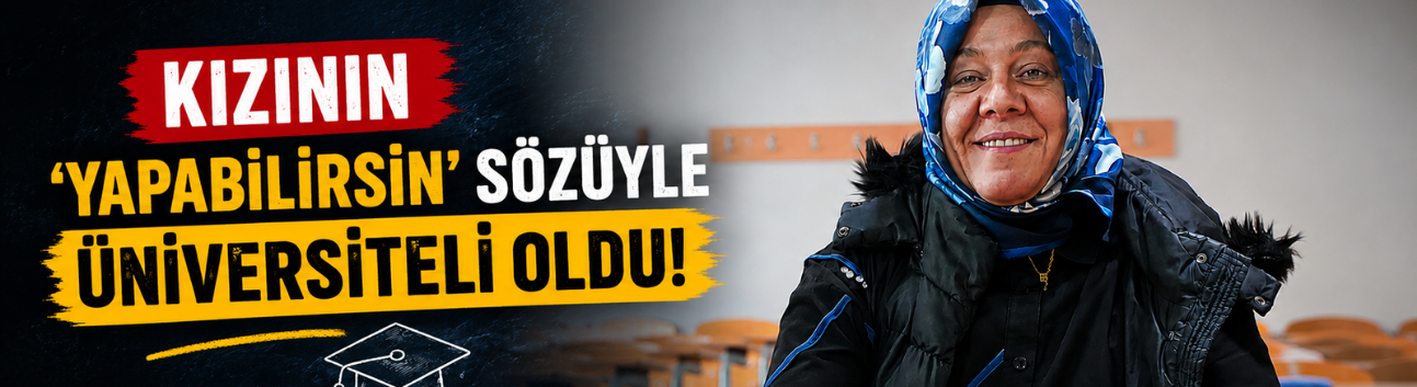 45 Yaşında Üniversite Hayalini Gerçekleştirdi! Sakarya'da İki Çocuk Annesi Sıralara Geri Döndü