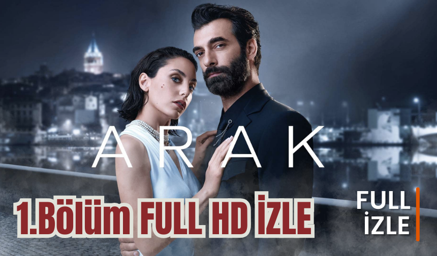 Arak 1. b l m izle Arak 2. b l m izle ARAK D Z ZLE YOUTUBE