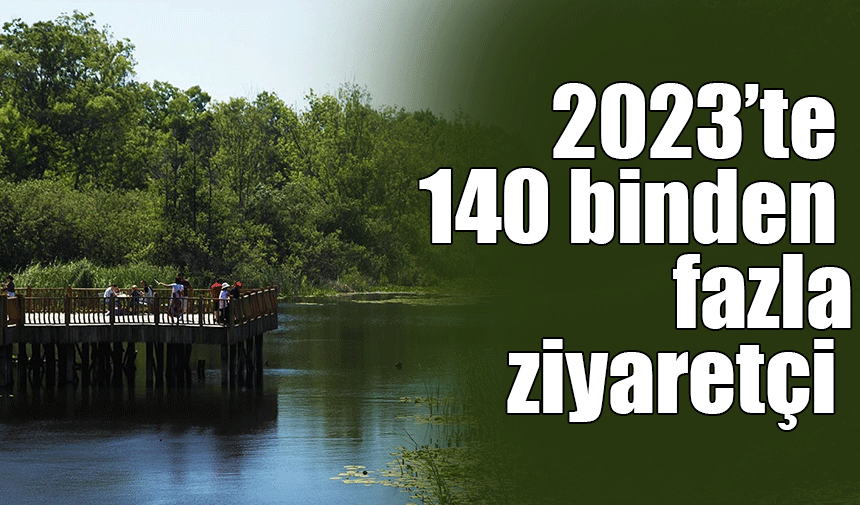 Doğa harikası Acarlar Longozu 2023’te 140 binden fazla ziyaretçiyi ağırladı