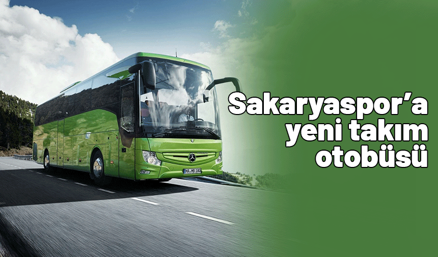 Sakaryaspor’a yeni takım otobüsü iddiası