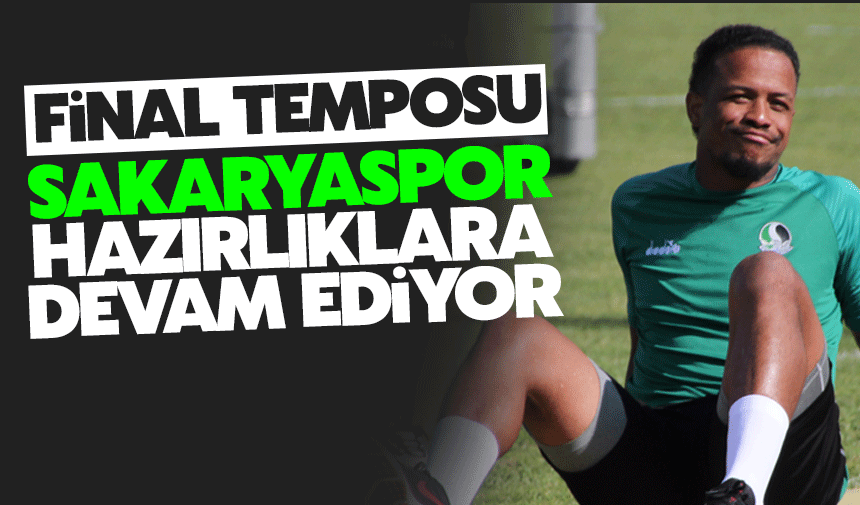 Play Off Finali İçin Sakaryaspor'da Yüksek Tempo