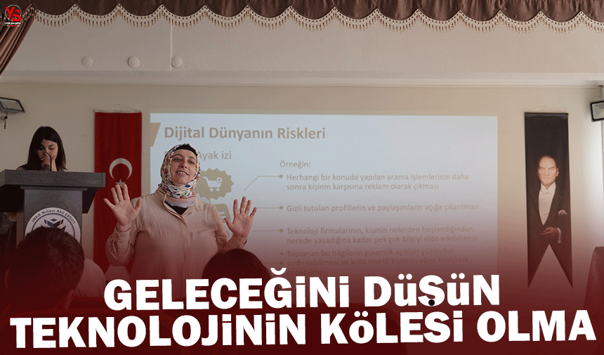 Geleceğini düşün, teknolojinin kölesi olma