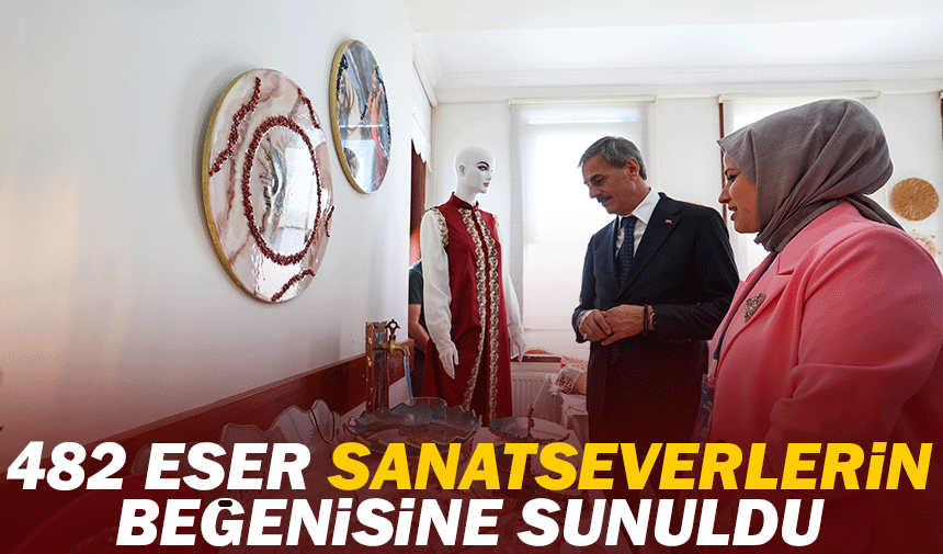 SAMEK’lerde yapılan 482 eser, sanatseverlerin beğenisine sunuldu