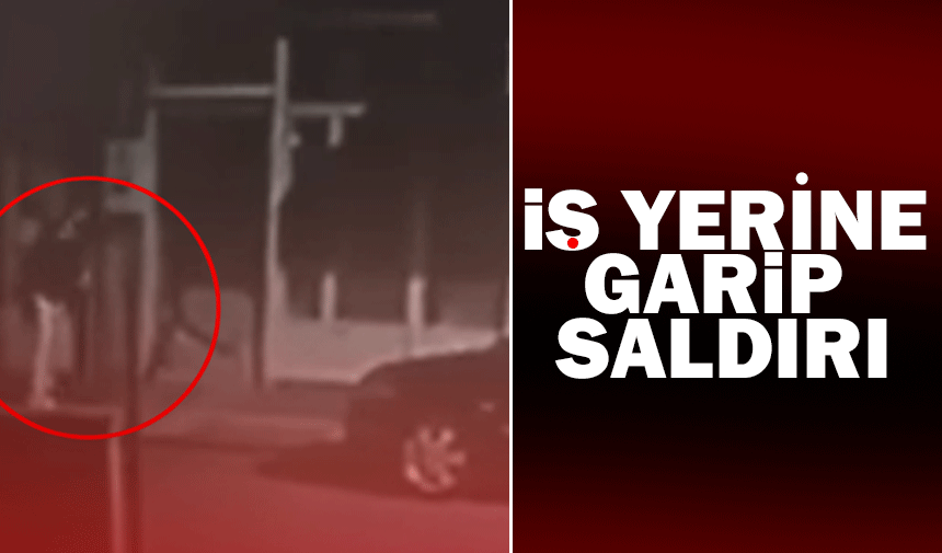 İş yerine bir garip saldırı!