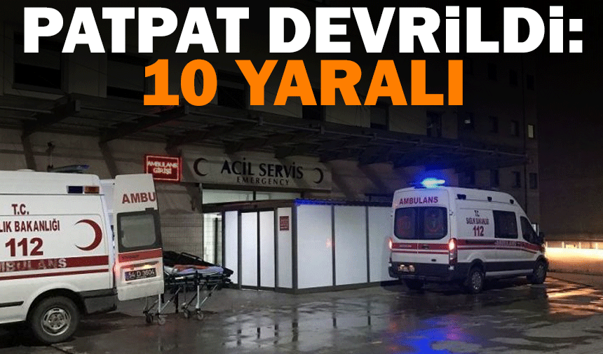 15 yaşındaki çocuğun kullandığı patpat devrildi: 10 yaralı