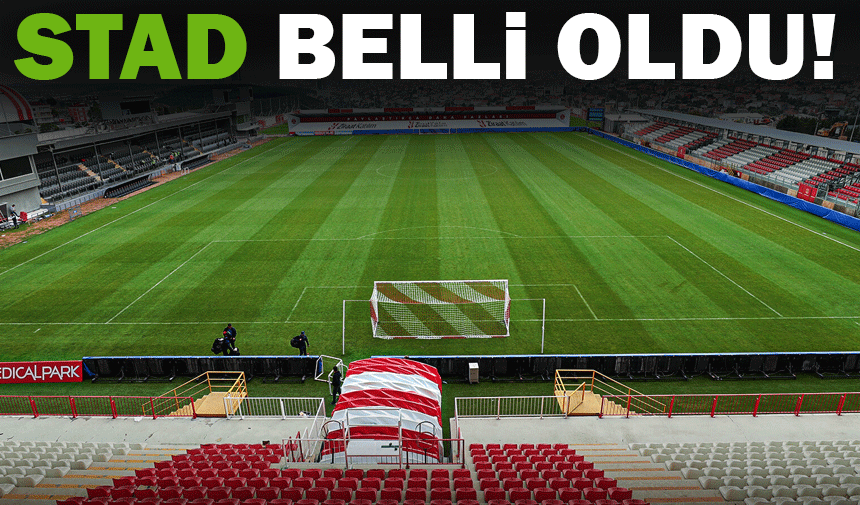 Stad belli oldu!