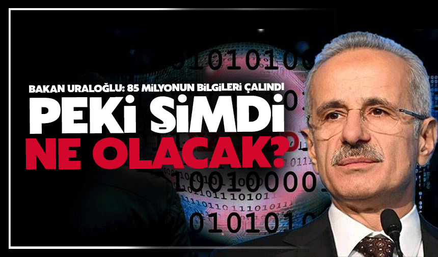 85 milyonun kimlik bilgileri çalındı!