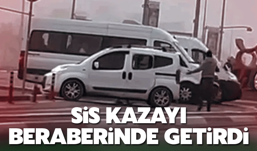 Yoğun siste korkutan kaza