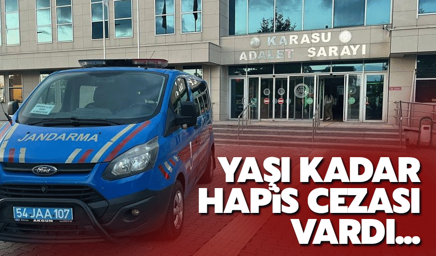 Yaşı kadar hapis cezası vardı, jandarma yakaladı