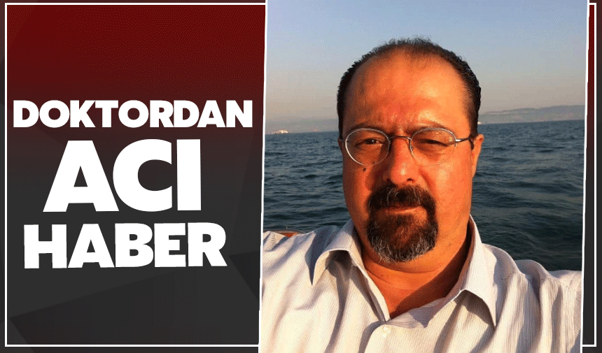 Doktor Önal'dan acı haber