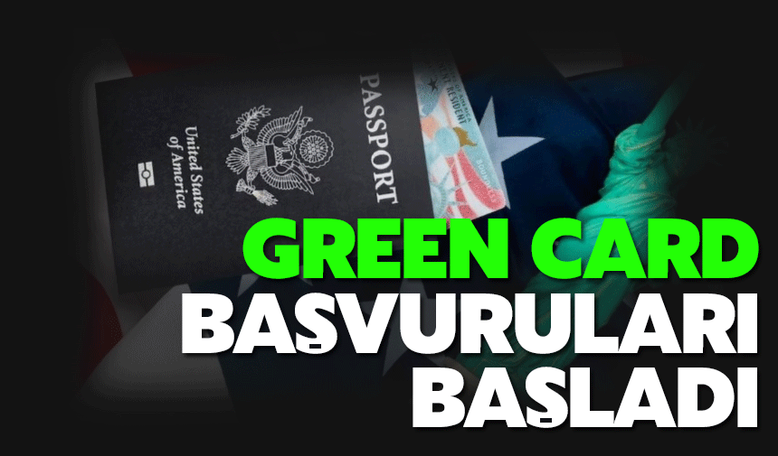 Green Card başvuruları başladı