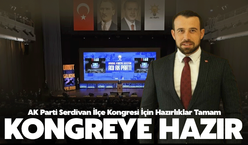 Hafta sonu kongre yapılacak